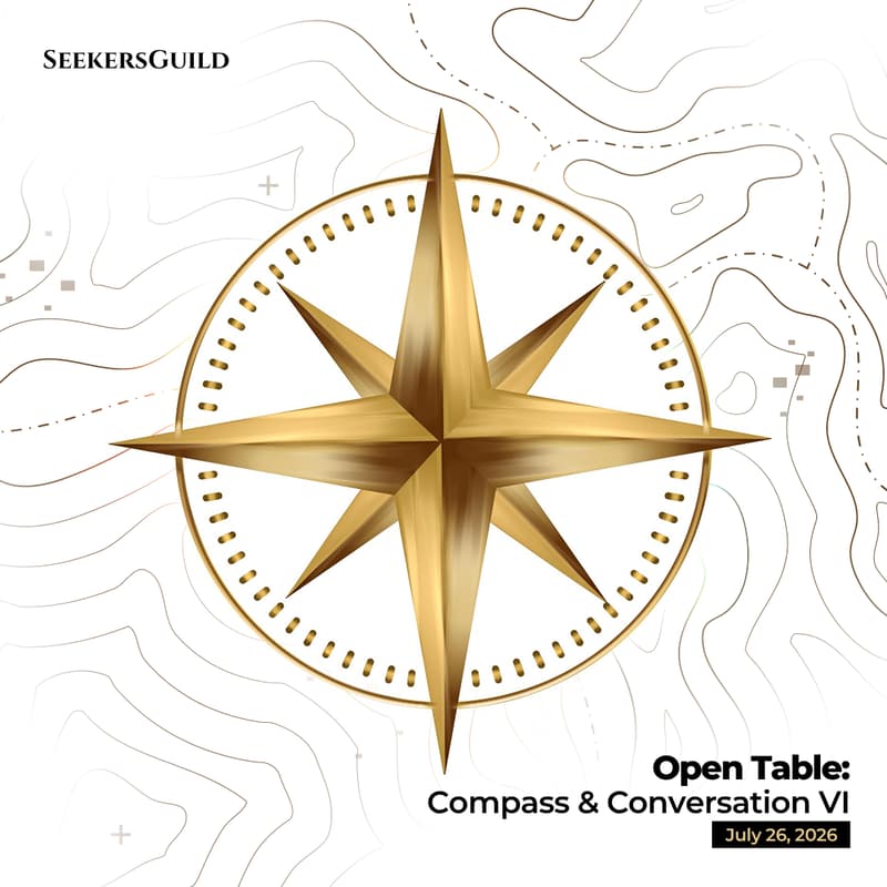 Cover Image for Seekers Guild Open Table: Compass & Conversation VI