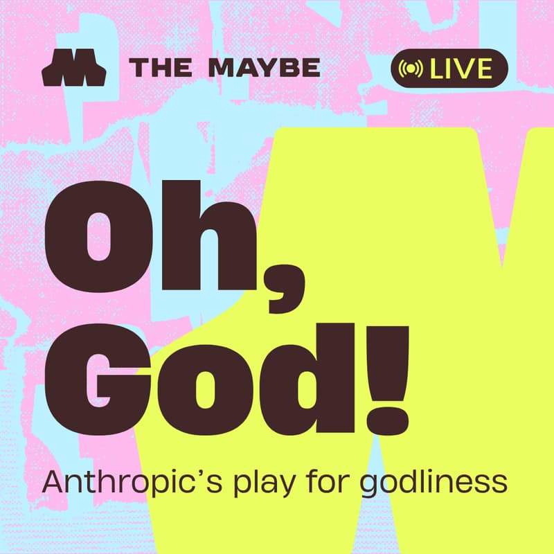 Cover Image for Oh, God! Anthropic's play for godliness