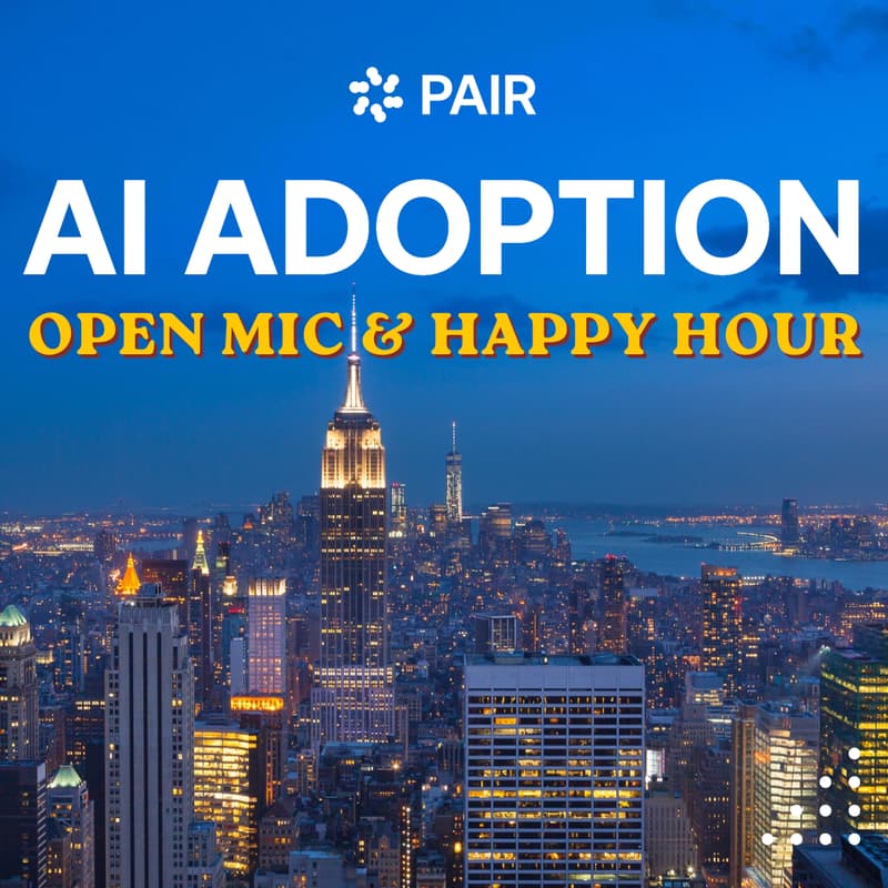 Cover Image for AI Adoption Open Mic & Happy Hour: Volume 3