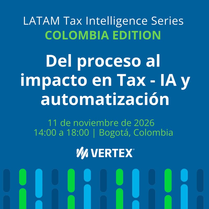 Cover Image for Evento Colombia: Del proceso al impacto en Tax - IA y automatización