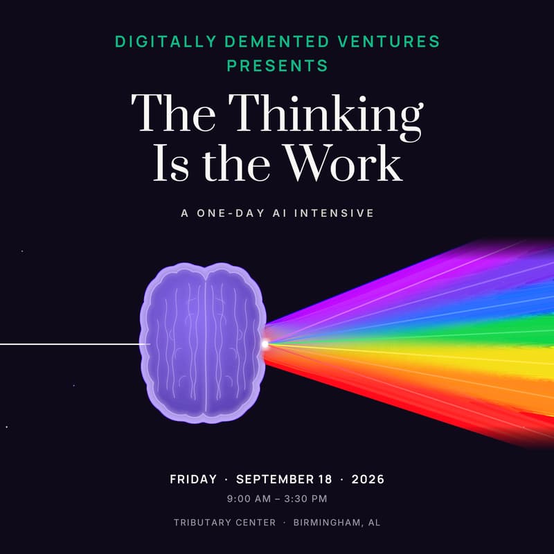 Cover Image for The Thinking Is the Work — A One-Day AI Intensive
