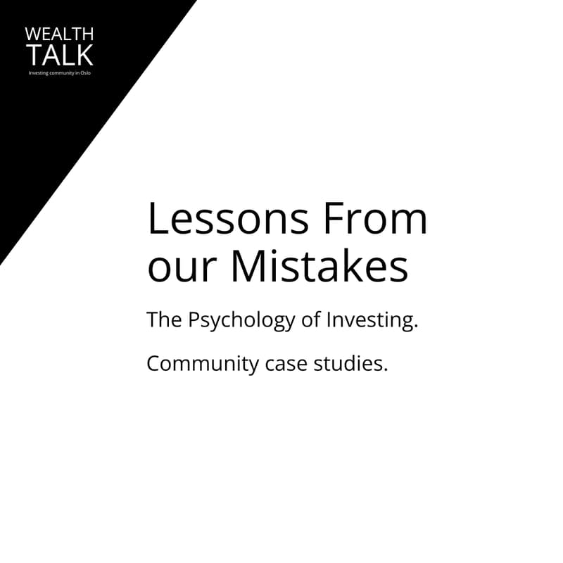 Cover Image for Lessons From our Mistakes. The Psychology of Investing | Community case studies