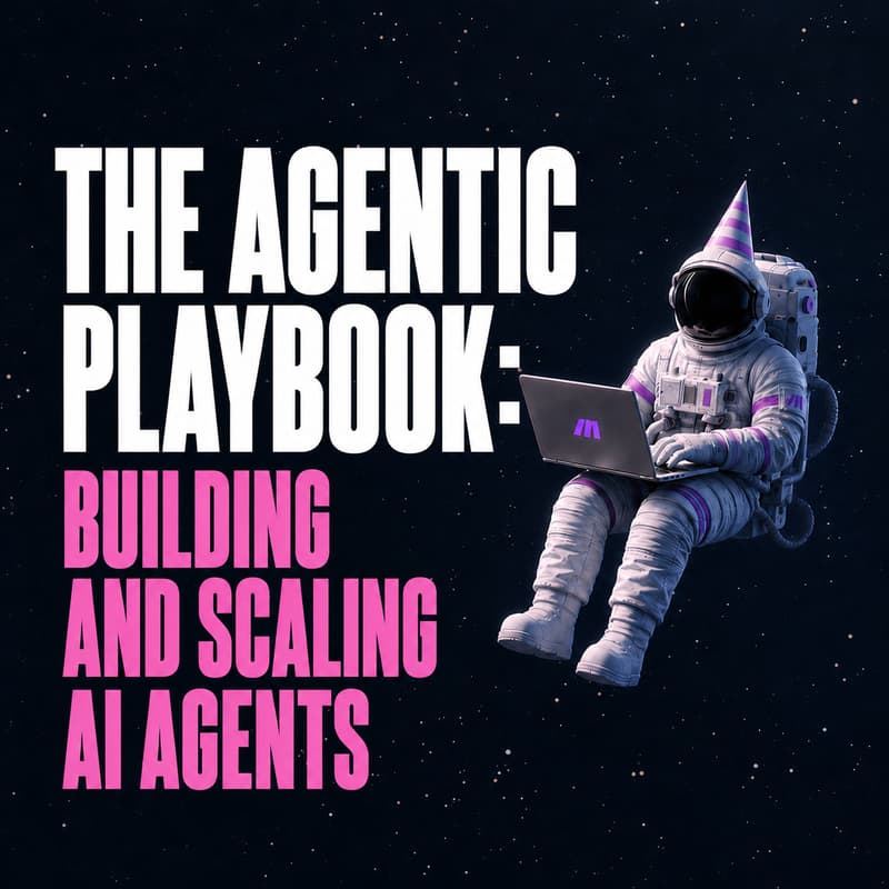 Cover Image for The Agentic Playbook: Building and Scaling AI Agents with Make