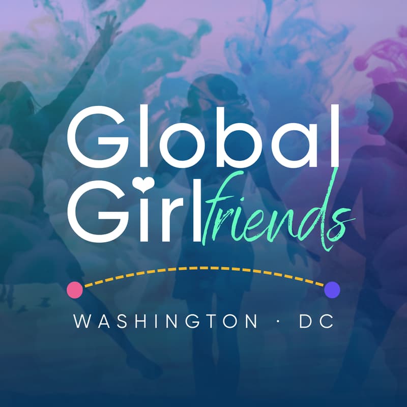 Cover Image for ✨ Global Girlfriends DC Happy Hour ✨