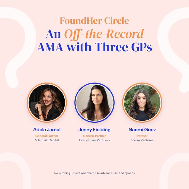Cover Image for FoundHer Circle: An Off-the-Record AMA with Three GPs