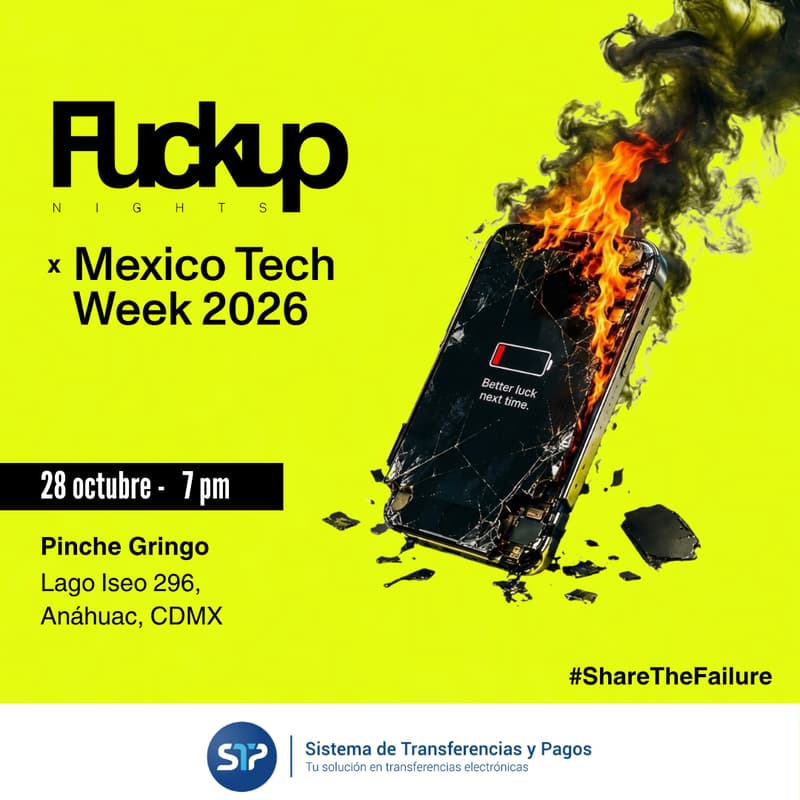 Cover Image for Fuckup Nights x Mexico Tech Week