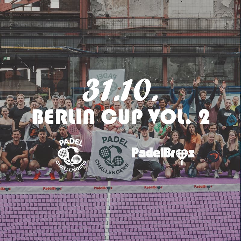 Cover Image for 🎾 BERLIN Cup Padel Challengers x PadelBros Vol. 2