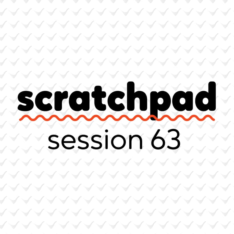 Cover Image for Scratchpad Chicago: Session 63