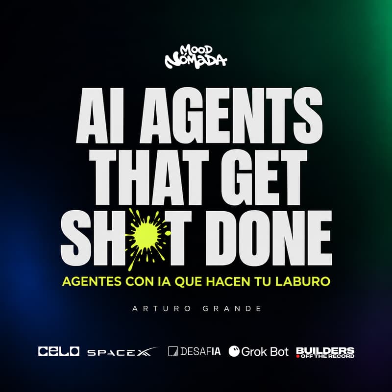 Cover Image for 🤖 AI AGENTS THAT GET SH*T DONE - Agentes que hacen tu laburo con Arturo Grande