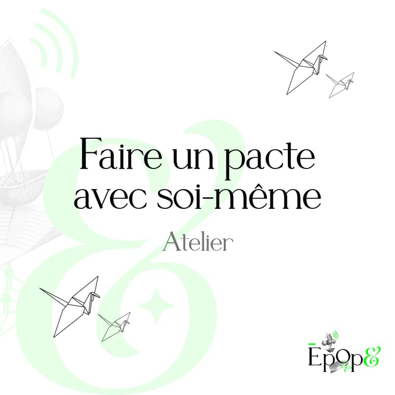 Cover Image for Atelier Epop& - Faire un pacte avec soi-même