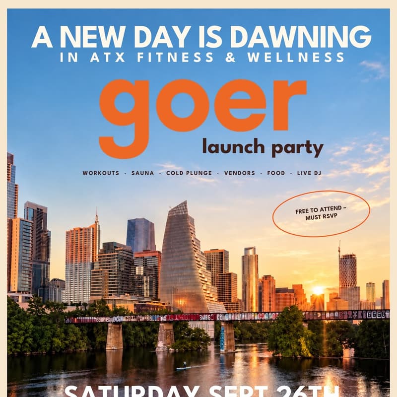 Cover Image for · Goer ATX Launch Party ·