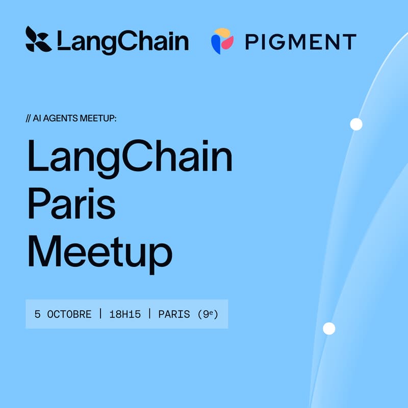 Cover Image for AI Agents Meetup with LangChain and Pigment (Paris)