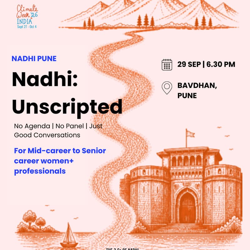 Cover Image for Nadhi Unscripted For Mid-Career and Senior Career Women+ | Pune | <Climate Week India 2026>