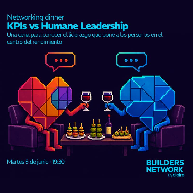 Cover Image for KPIs vs Humane Leadership: Una cena para conocer el liderazgo que pone a las personas en el centro del rendimiento
