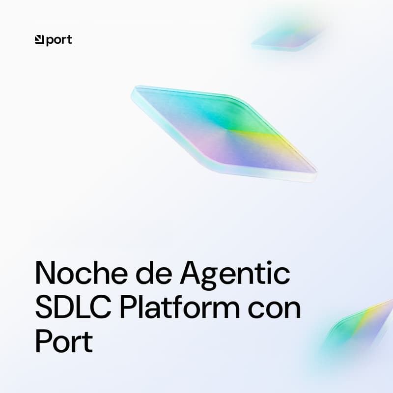 Cover Image for Noche de Agentic SDLC Platform con Port