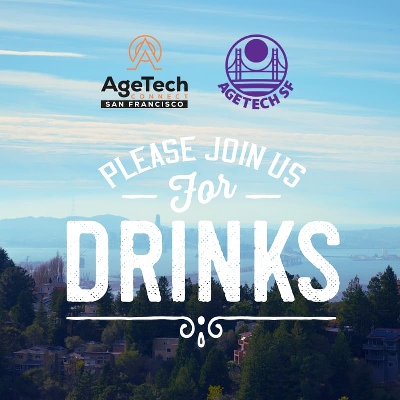 Cover Image for AgeTech Community Social - SF and Beyond.