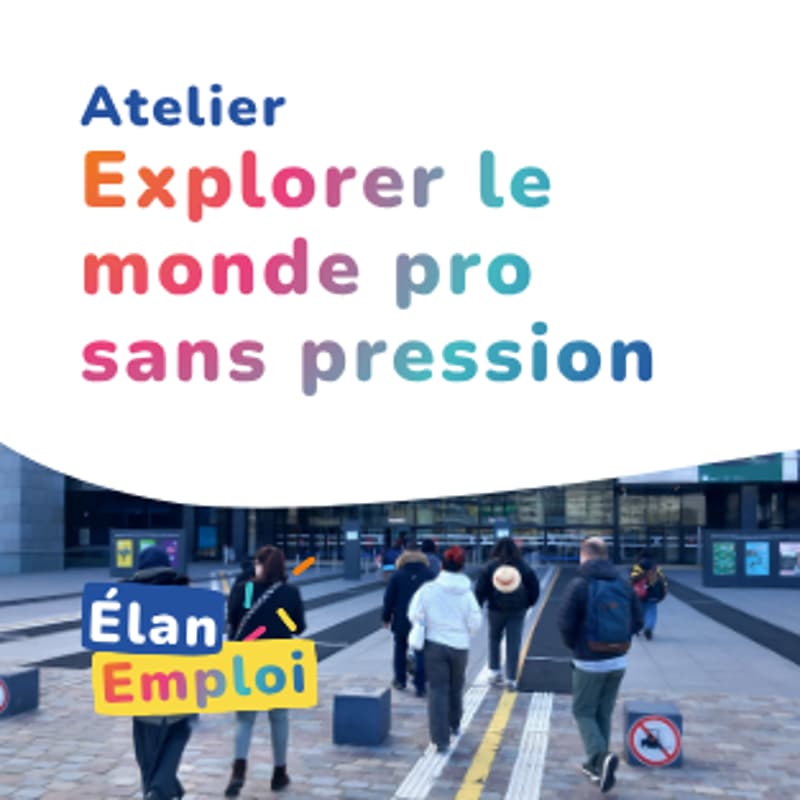 Cover Image for Atelier - Explorer le monde professionnel sans pression