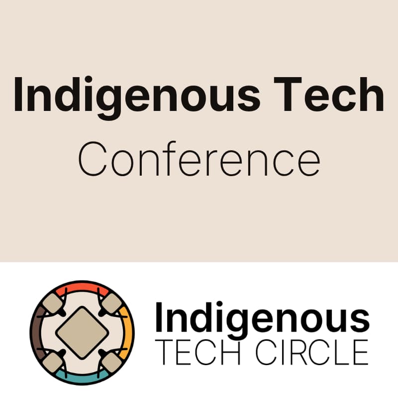 Cover Image for Indigenous Tech Conference 2027