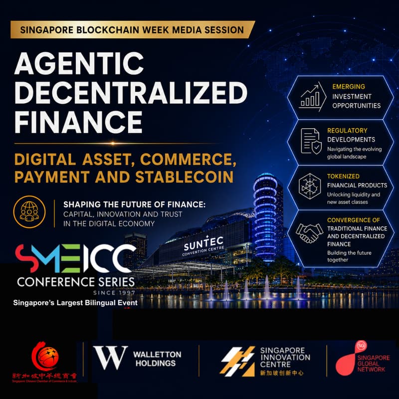 Cover Image for SMEICC Agentic Decentralized Finance Forum (Featuring Singapore Blockchain Week Media Session)
