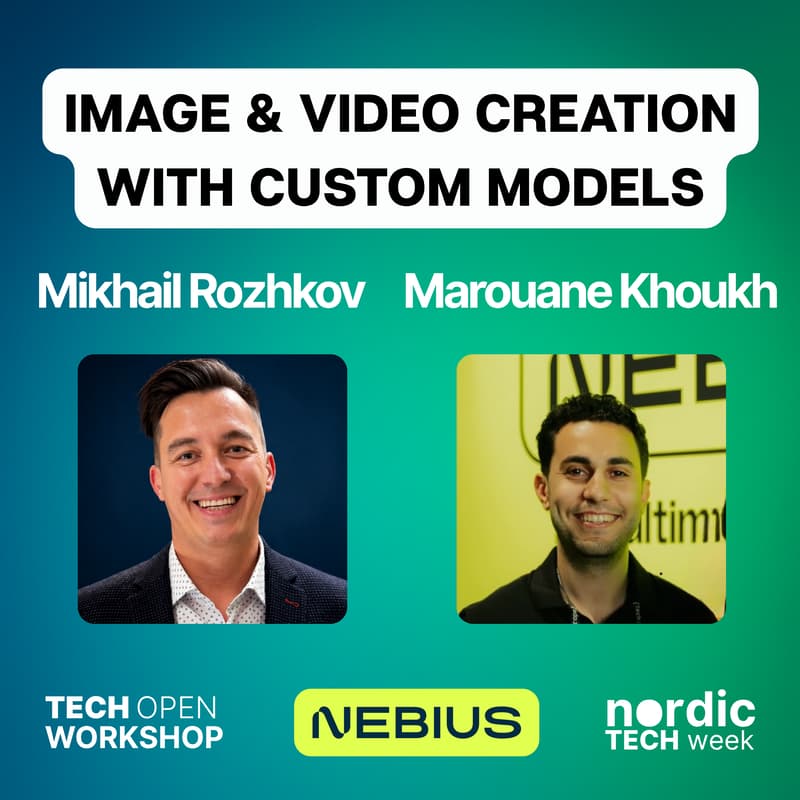 Cover Image for WORKSHOP: Hands-on Nebius Serverless: Image and Video Generation with custom models