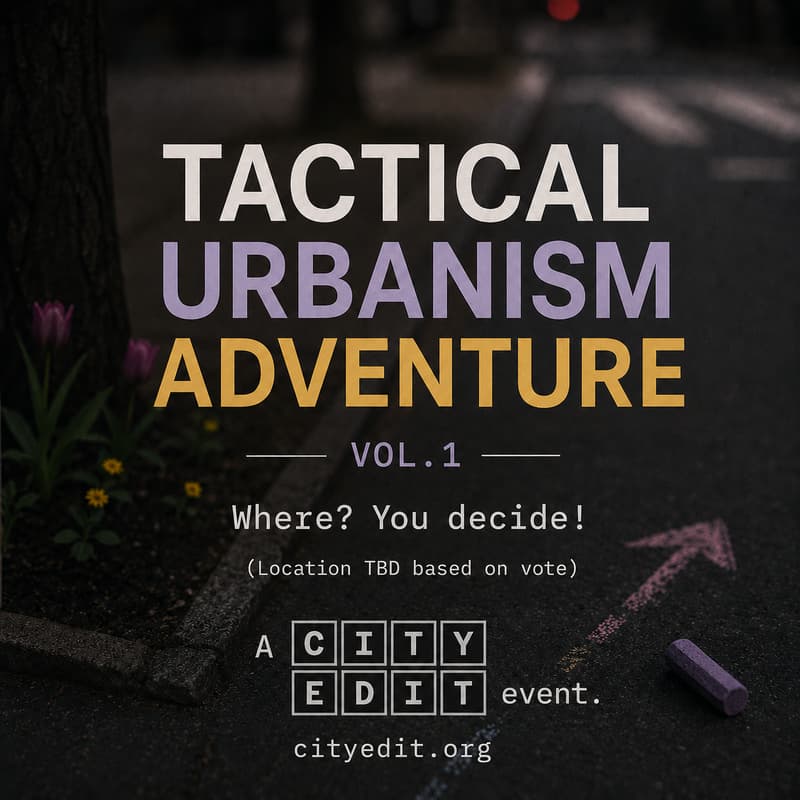 Cover Image for Tactical Urbanism Adventure!