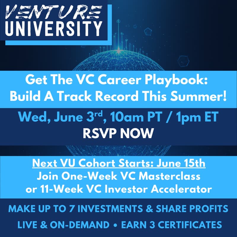 Cover Image for The VC Career Playbook: Build An Investment Portfolio Track Record This Summer!