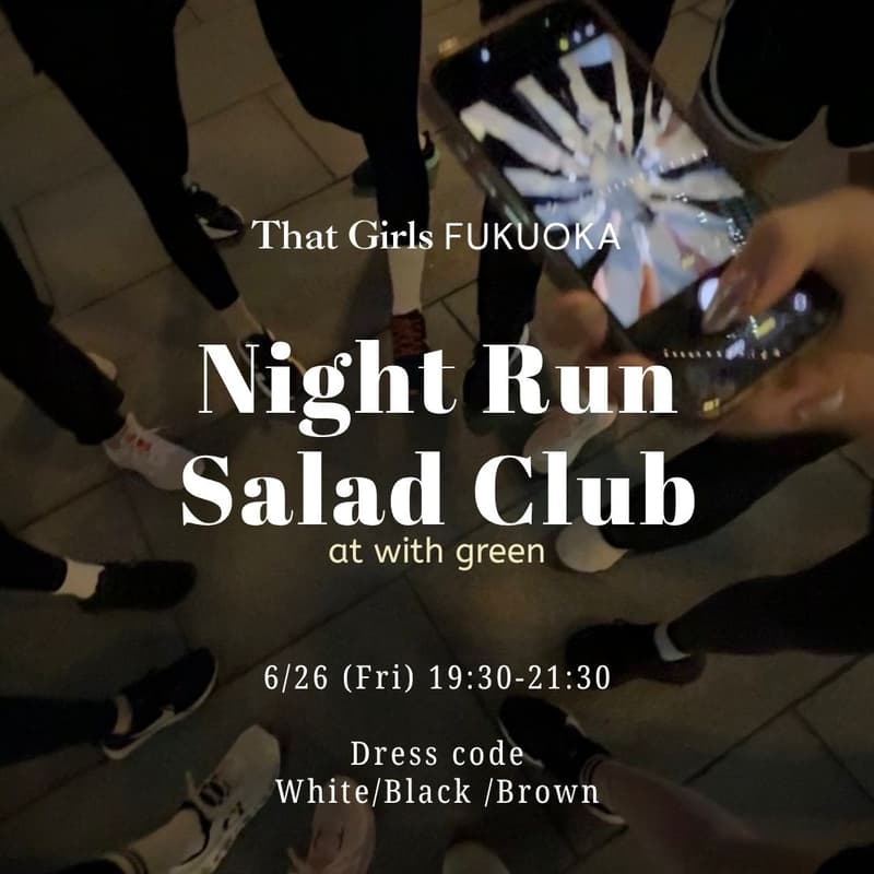Cover Image for 6/26(Fri) Night Run & Salad Club