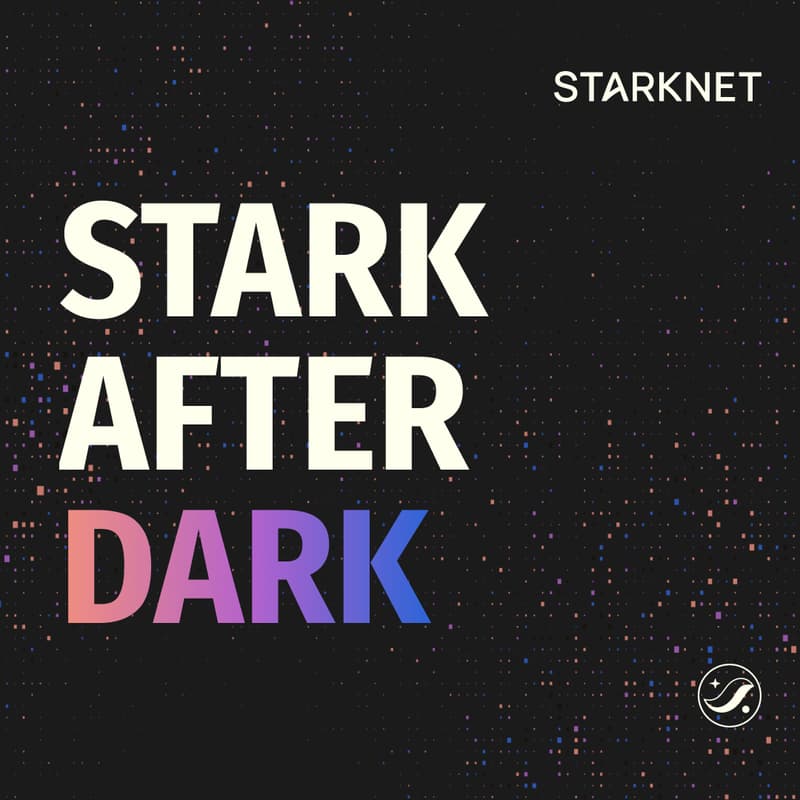 Cover Image for Stark After Dark: Starknet Party