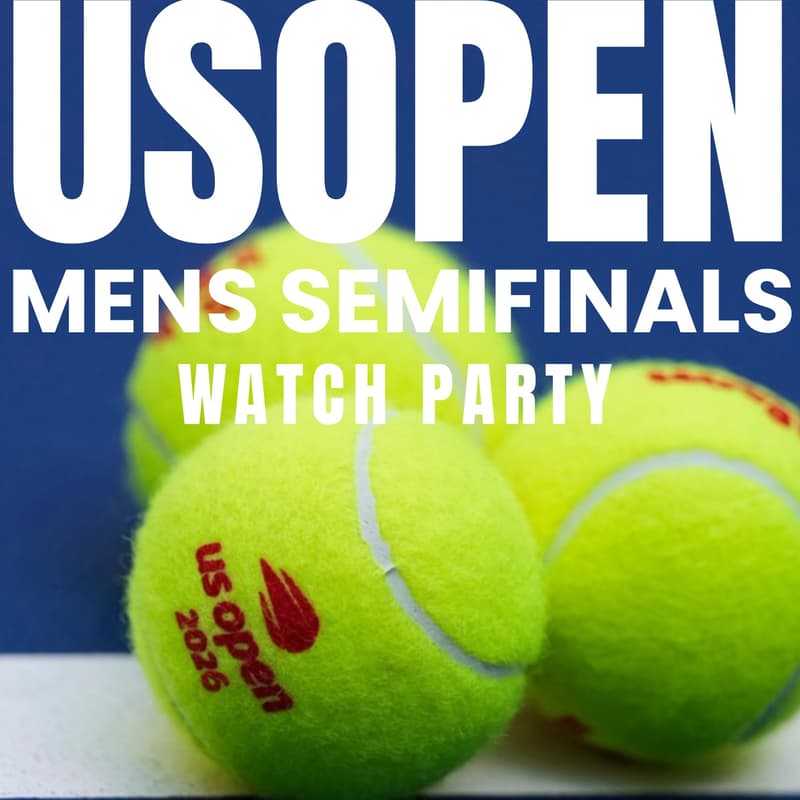 Cover Image for USOPEN MENS SEMIFINALS WATCH PARTY