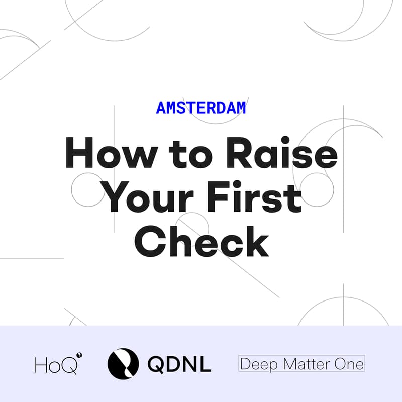 Cover Image for How to Raise Your First Check | Deep Matter One, powered by GSV