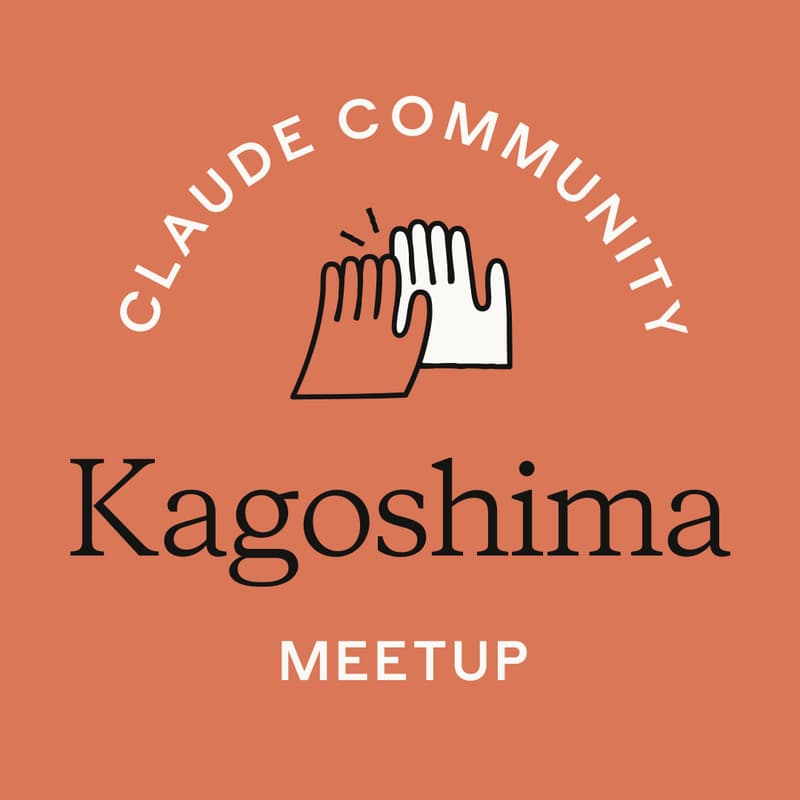Cover Image for Kagoshima | Claude Meetup