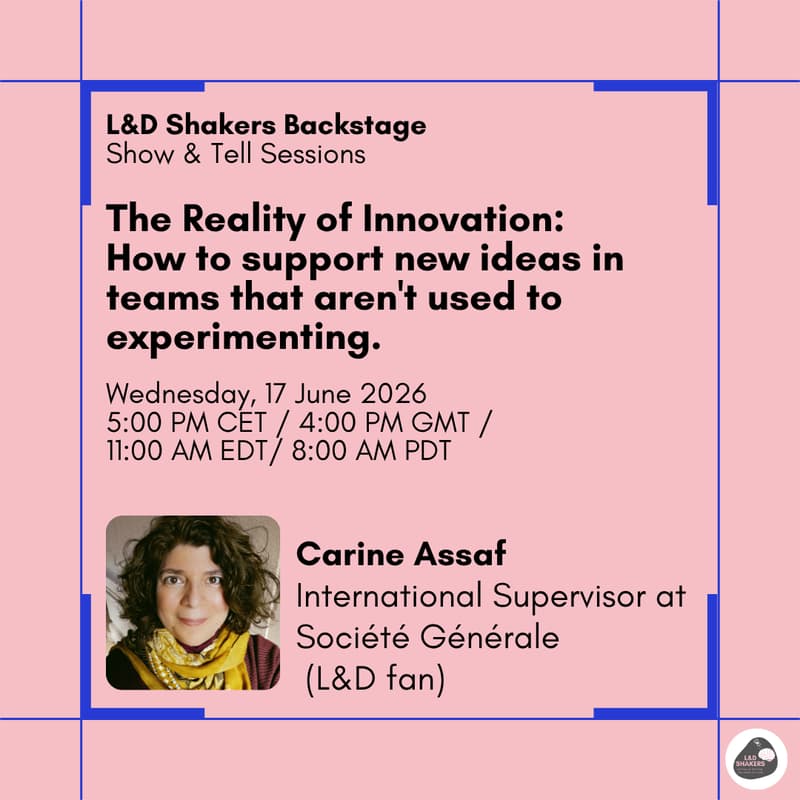 Cover Image for L&D Backstage: The Reality of Innovation: How to support new ideas in teams that aren't used to experimenting.