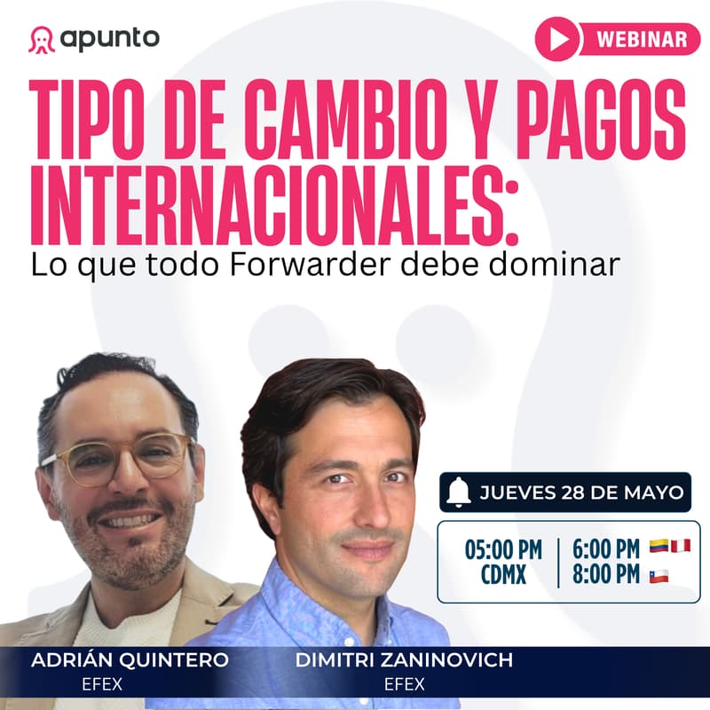Cover Image for Tipo de Cambio y Pagos Internacionales: lo que todo Forwarder debe dominar