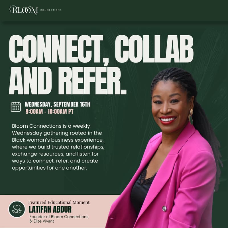 Cover Image for Bloom Connections + Educational Moment: Work Backwards From The Money Led by Latifah Abdur