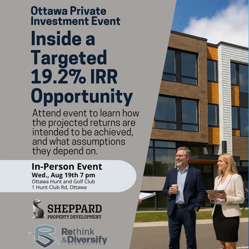 Cover Image for OTTAWA PRIVATE INVESTOR EVENT: Inside a Targeted 19.2% IRR Opportunity