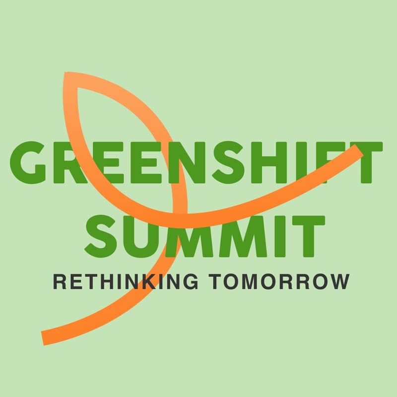 Cover Image for GreenShift Summit: Rethinking Tomorrow 26'