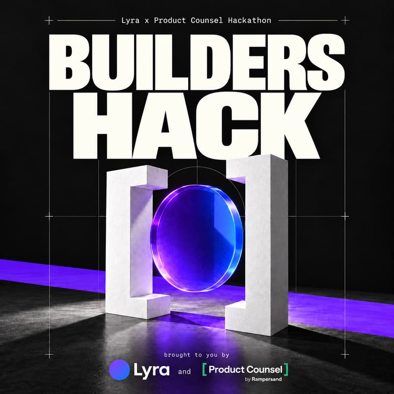 Cover Image for Lyra x Product Counsel Hackathon
