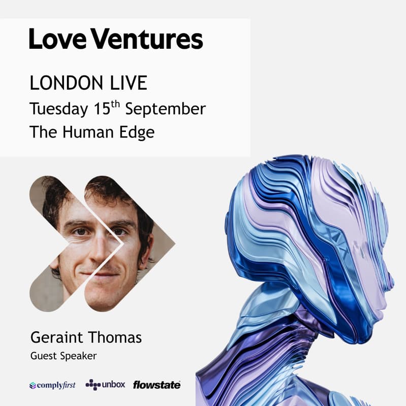 Cover Image for Love Ventures' London Live: The Human Edge ft. Geraint Thomas