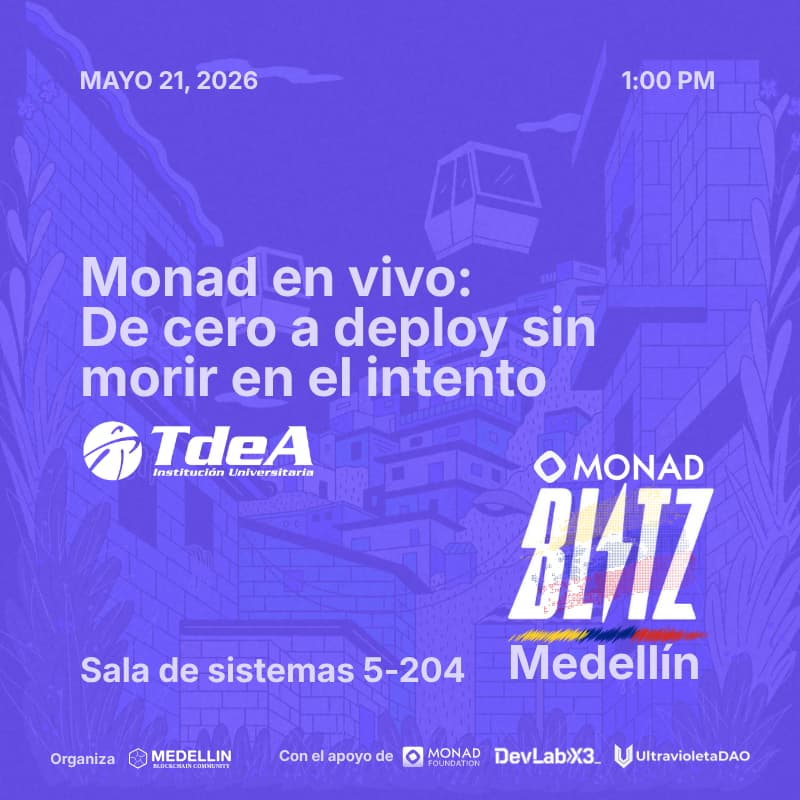 Cover Image for Monad en vivo: de cero a deploy sin morir en el intento🛠