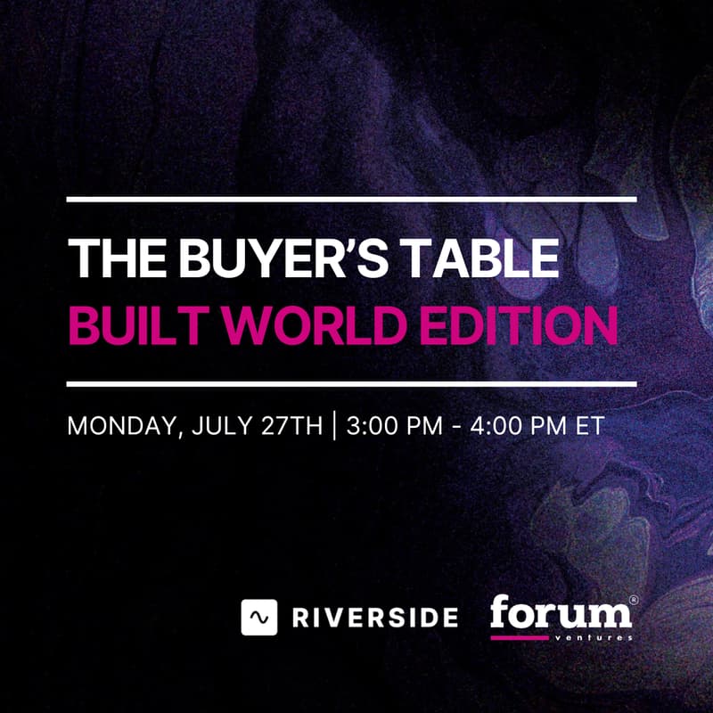 Cover Image for Forum Ventures Presents The Buyer's Table: Built World Edition