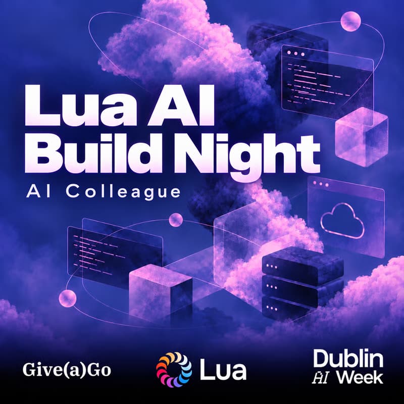 Cover Image for Hire Your First AI Colleague | Lua AI Build Night