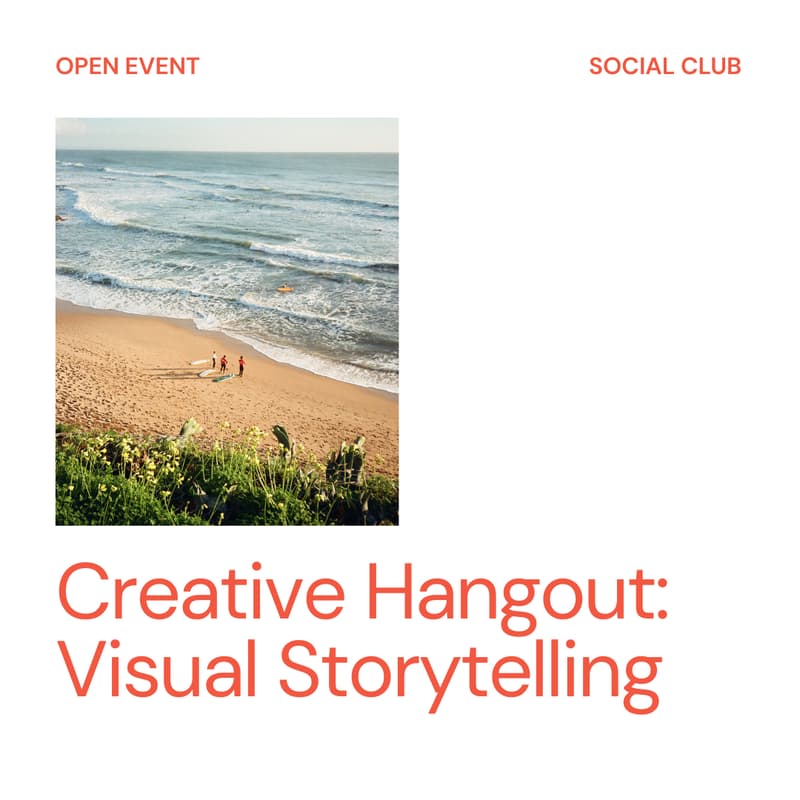 Cover Image for Creative Hangout: Visual Storytelling @ Circles House