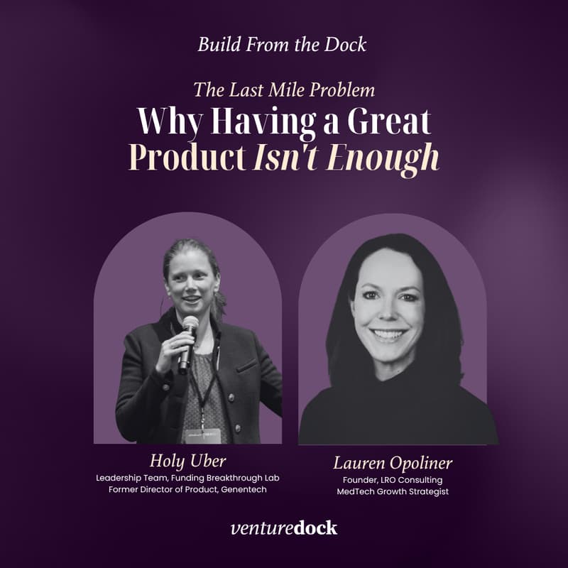 Cover Image for Build From The Dock: The Last Mile Problem — Why Having a Great Product Isn't Enough
