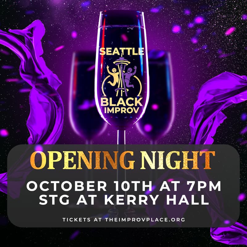 Cover Image for Seattle Black Improv: Opening Night