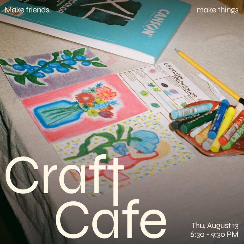 Cover Image for Craft Cafe: Make friends, Make crafts