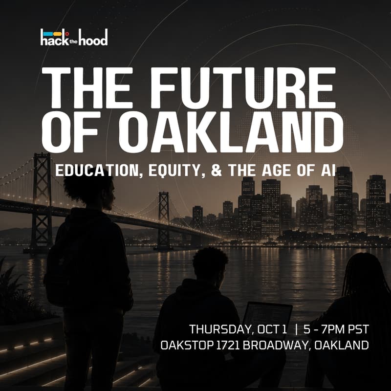 Cover Image for Oakland Tech Week: The Future of Oakland