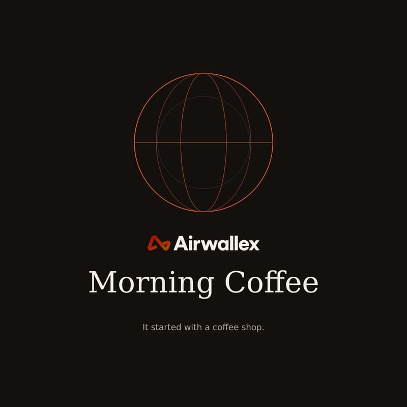 Cover Image for Morning Coffee with Airwallex x Wayo