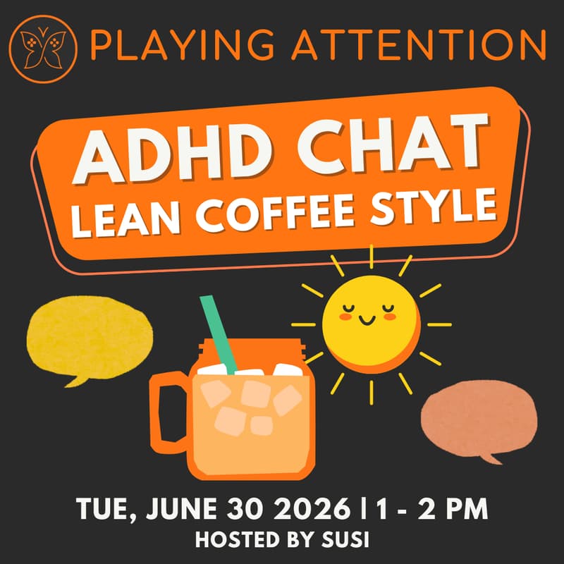 Cover Image for ADHD Chat (Lean Coffee) - June