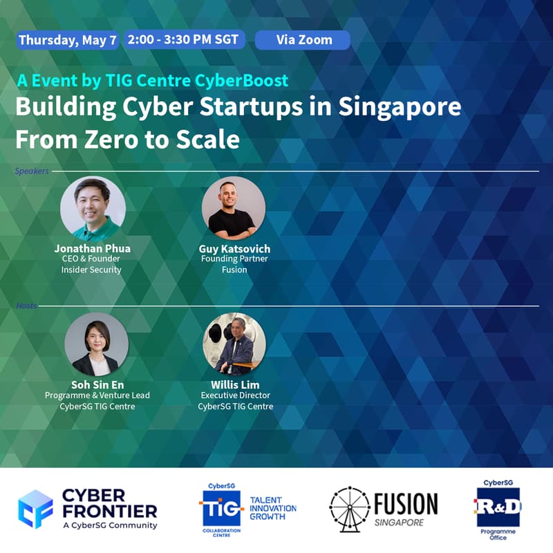 Building Cyber Startups in Singapore - From Zero to Scale · Zoom · Luma