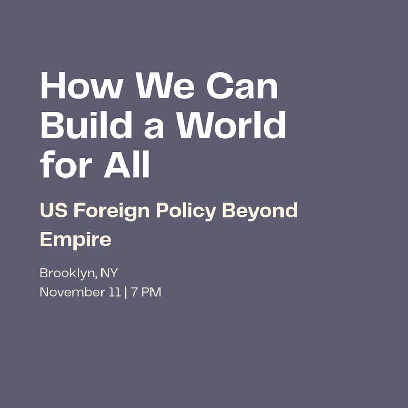 Cover Image for How We Can Build a World for All: US Foreign Policy Beyond Empire